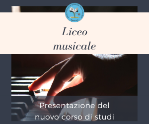 Liceo Musicale, presentazione del corso di studi